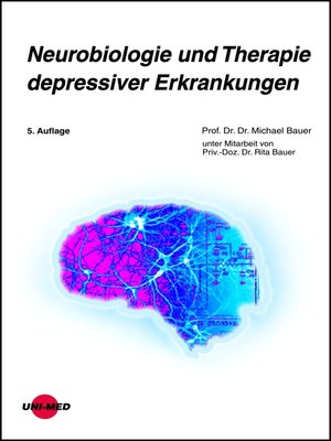 cover image of Neurobiologie und Therapie depressiver Erkrankungen